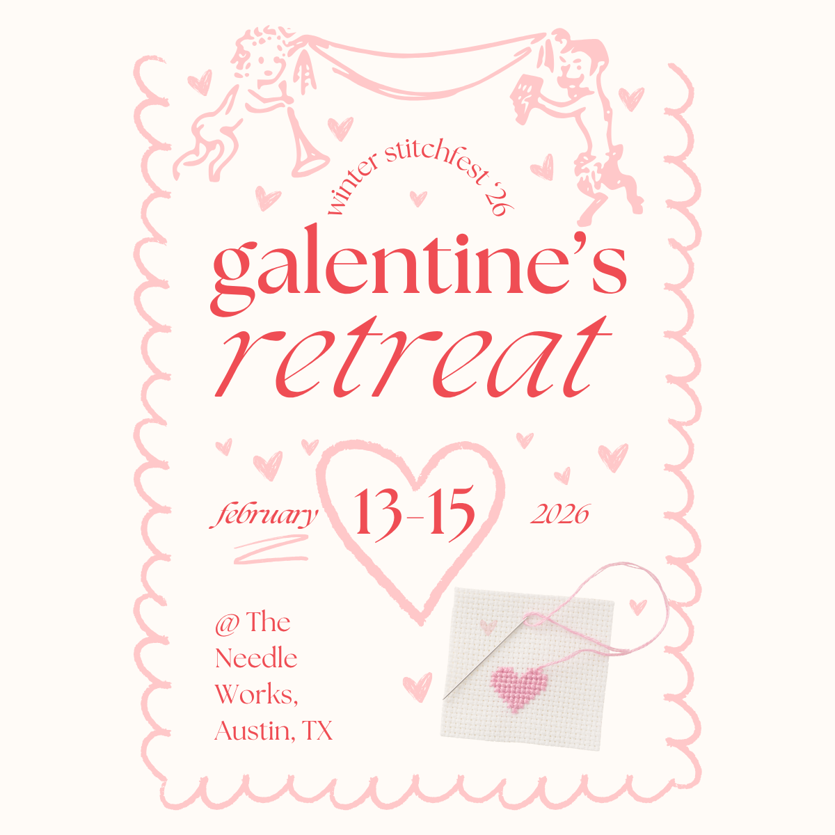 Winter StitchFest 2026: Galentine's Retreat @ The Needle Works