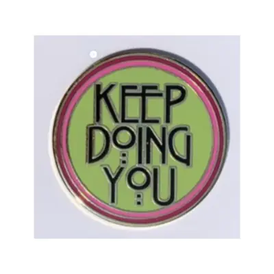 Keep Doing You Needleminder Blk or Wt
