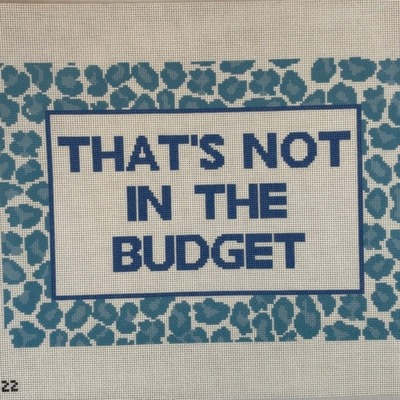 That's Not in the Budget